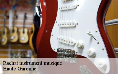 Rachat instrument musique Haute-Garonne 